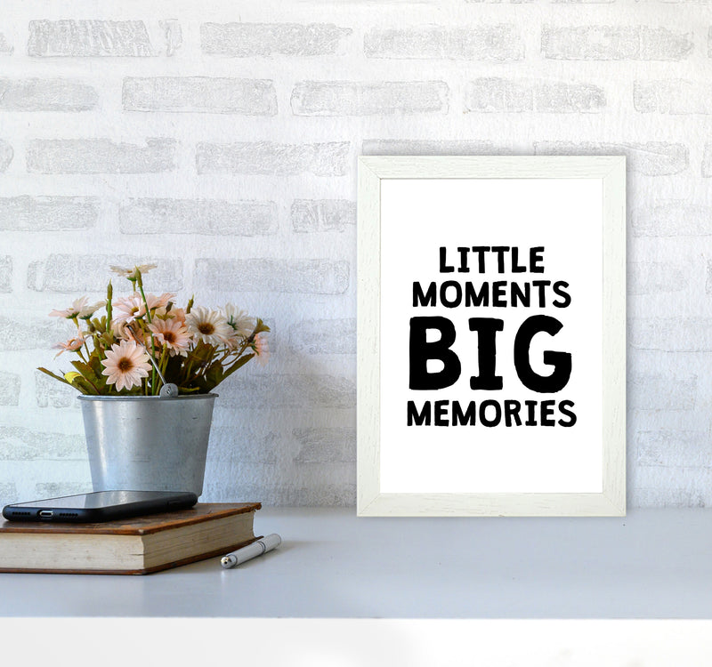 Little Moments Big Memories Black Framed Nursey Wall Art Print A4 Oak Frame