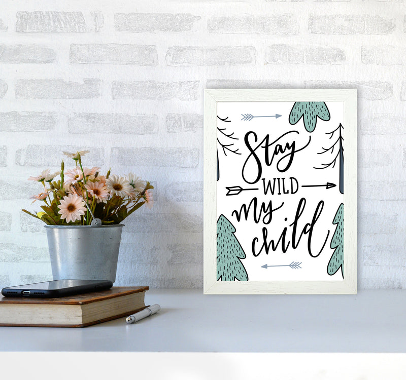 Stay Wild My Child Forrest Modern Print A4 Oak Frame