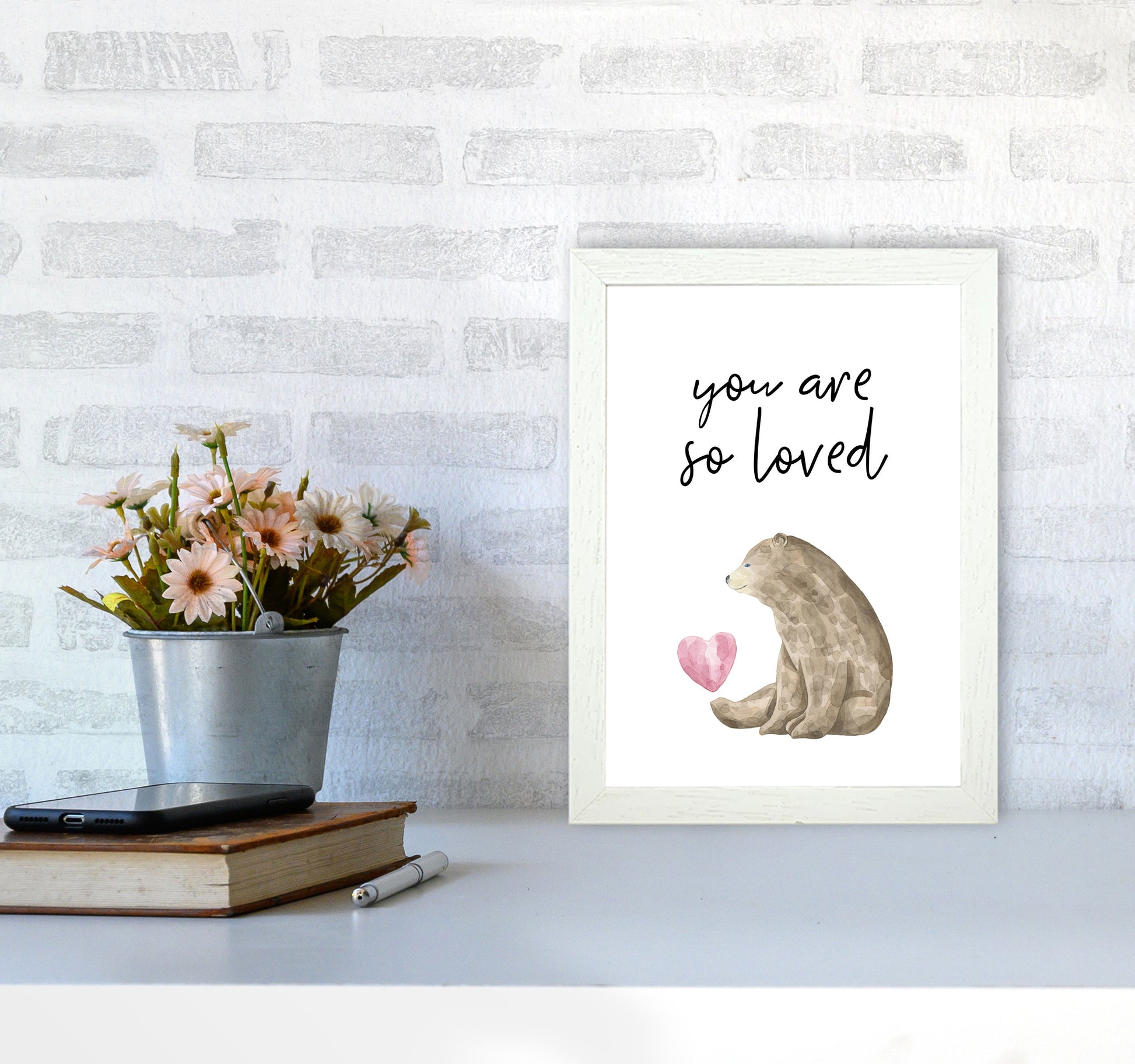 Brown Bear You Are So Loved Framed Nursey Wall Art Print A4 Oak Frame