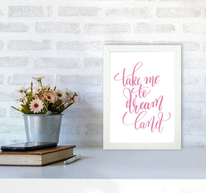 Take Me To Dreamland Pink Watercolour Modern Print A4 Oak Frame