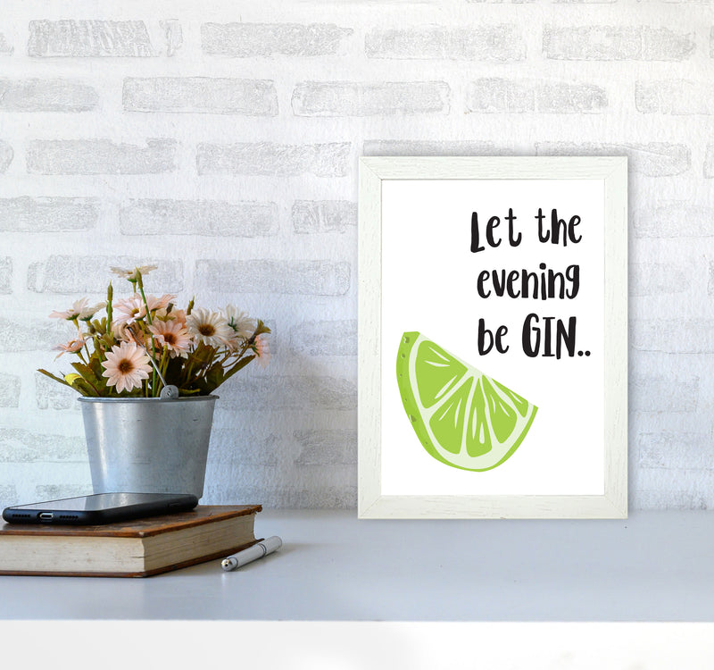 Let The Evening BeGIN Modern Print, Framed Kitchen Wall Art A4 Oak Frame