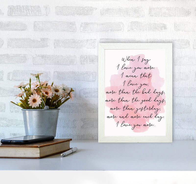 Love You More Pink Watercolour Modern Print A4 Oak Frame