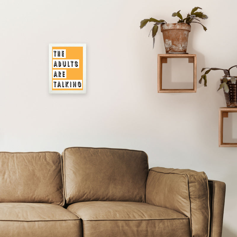 The Adults Are Talking Art Print by Pixy Paper A4 Oak Frame
