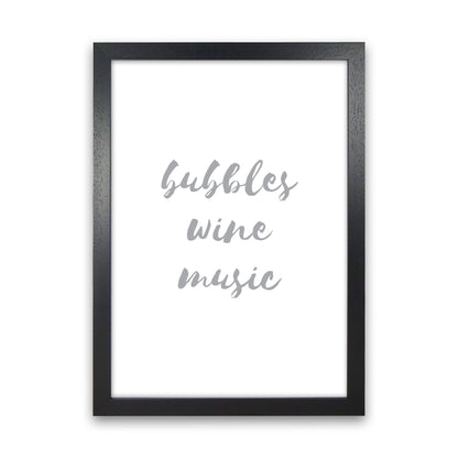 Bubbles Wine Music Grey, Bathroom Framed Typography Wall Art Print Black Grain
