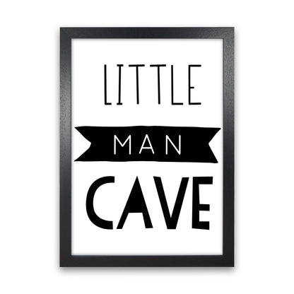 Little Man Cave Black Banner Framed Nursey Wall Art Print Black Grain