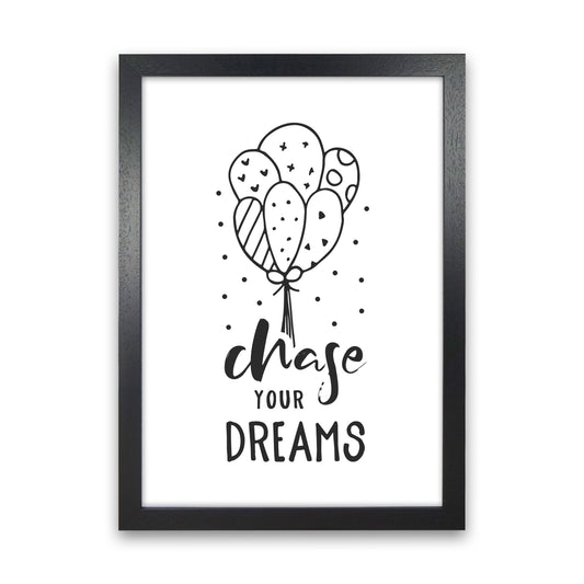 Chase Your Dreams Black Framed Nursey Wall Art Print Black Grain