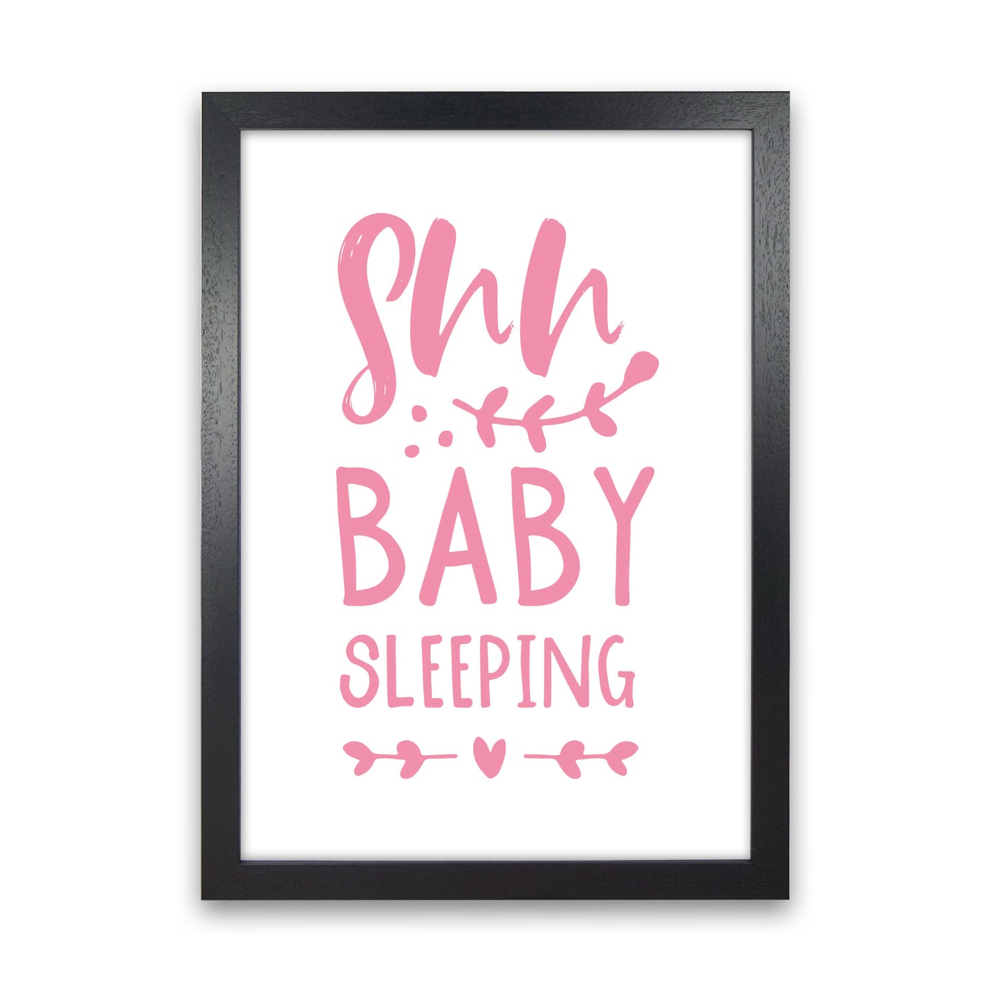 Shh Baby Sleeping Pink Framed Nursey Wall Art Print Black Grain