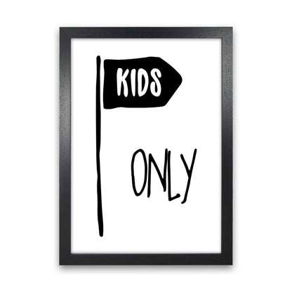 Kids Only Black Framed Nursey Wall Art Print Black Grain