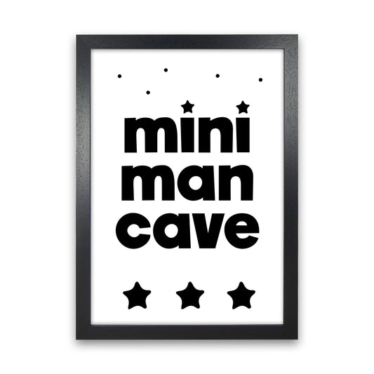 Mini Man Cave Black Framed Nursey Wall Art Print Black Grain