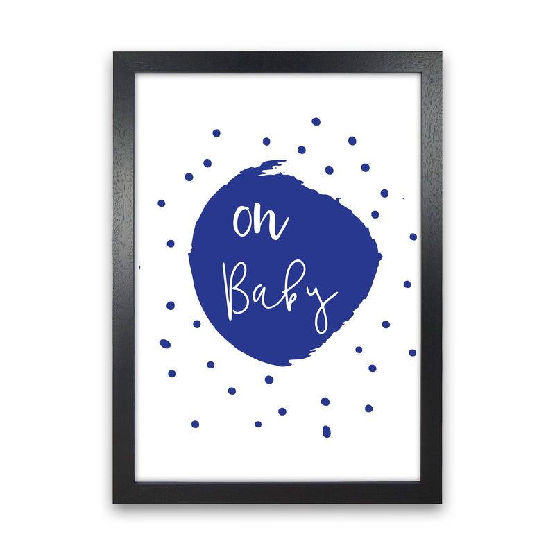 Oh Baby Navy Framed Typography Wall Art Print Black Grain
