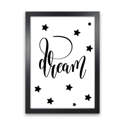 Dream Black Framed Typography Wall Art Print Black Grain
