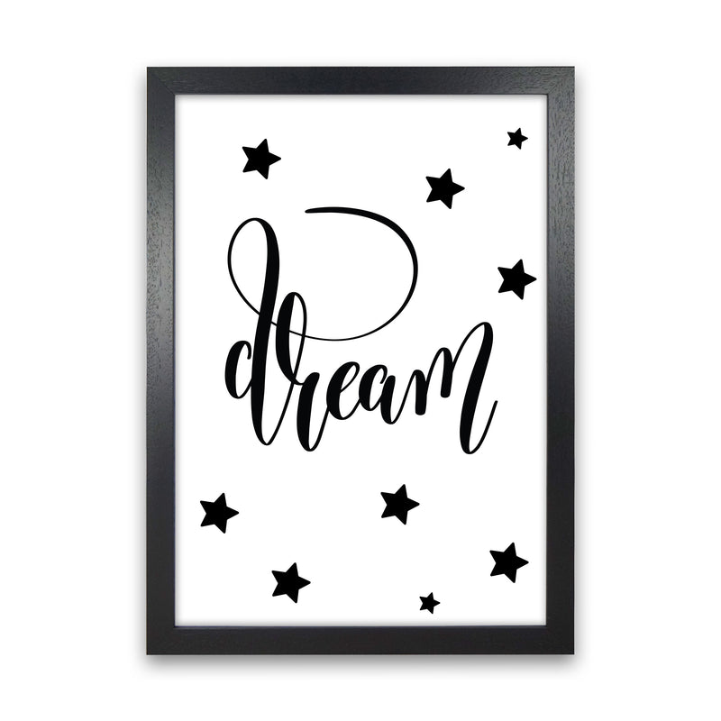 Dream Black Framed Typography Wall Art Print Black Grain