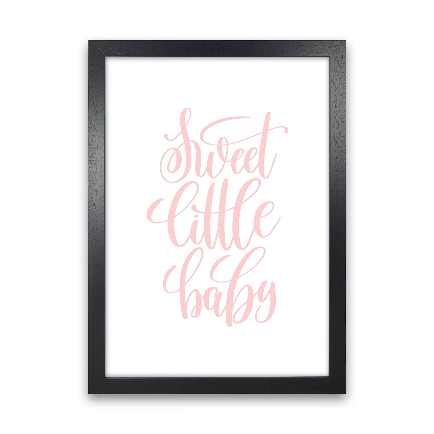 Sweet Little Baby Pink Framed Nursey Wall Art Print Black Grain