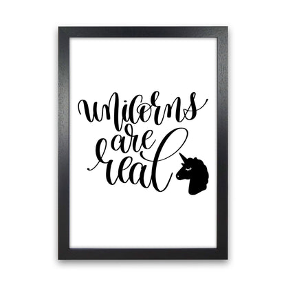 Unicorns Are Real Black Framed Nursey Wall Art Print Black Grain