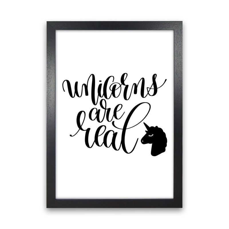 Unicorns Are Real Black Framed Nursey Wall Art Print Black Grain