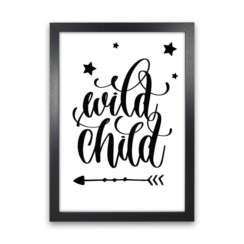 Wild Child Black Framed Nursey Wall Art Print Black Grain