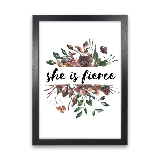She Is Fierce Mixed Floral Modern Print Black Grain
