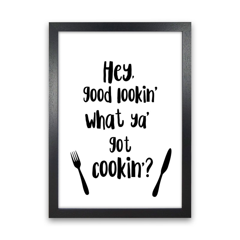 Hey Good Lookin&