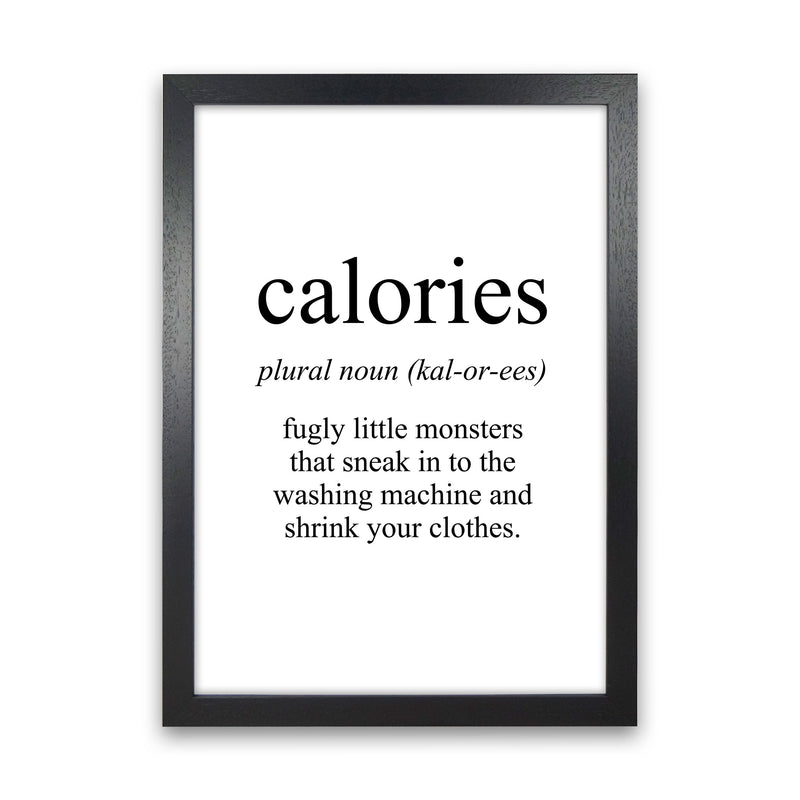 Calories Framed Typography Wall Art Print Black Grain