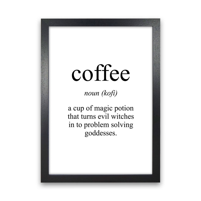 Coffee Framed Typography Wall Art Print Black Grain