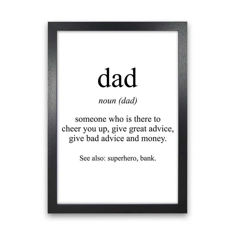 Dad Framed Typography Wall Art Print Black Grain