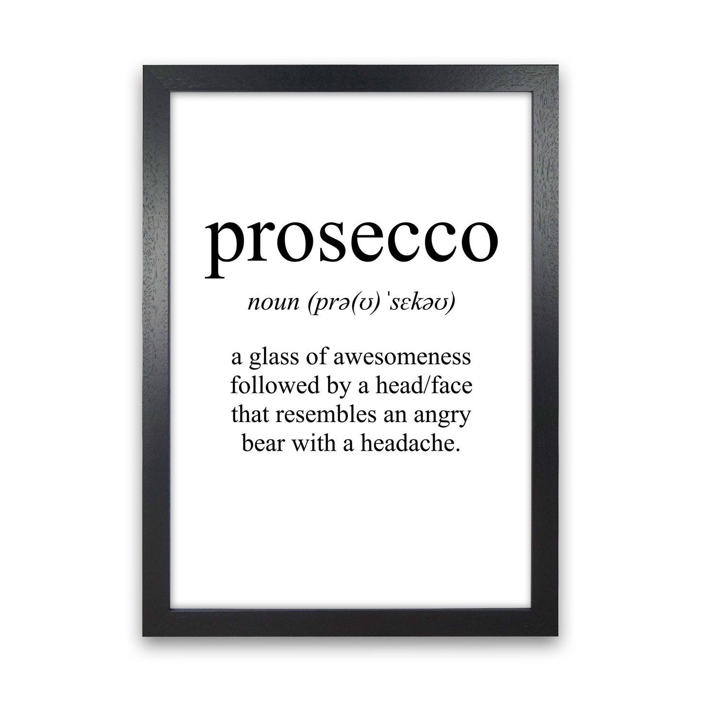 Prosecco Framed Typography Wall Art Print Black Grain