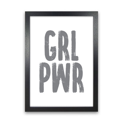 Girl Power Grey Framed Typography Wall Art Print Black Grain