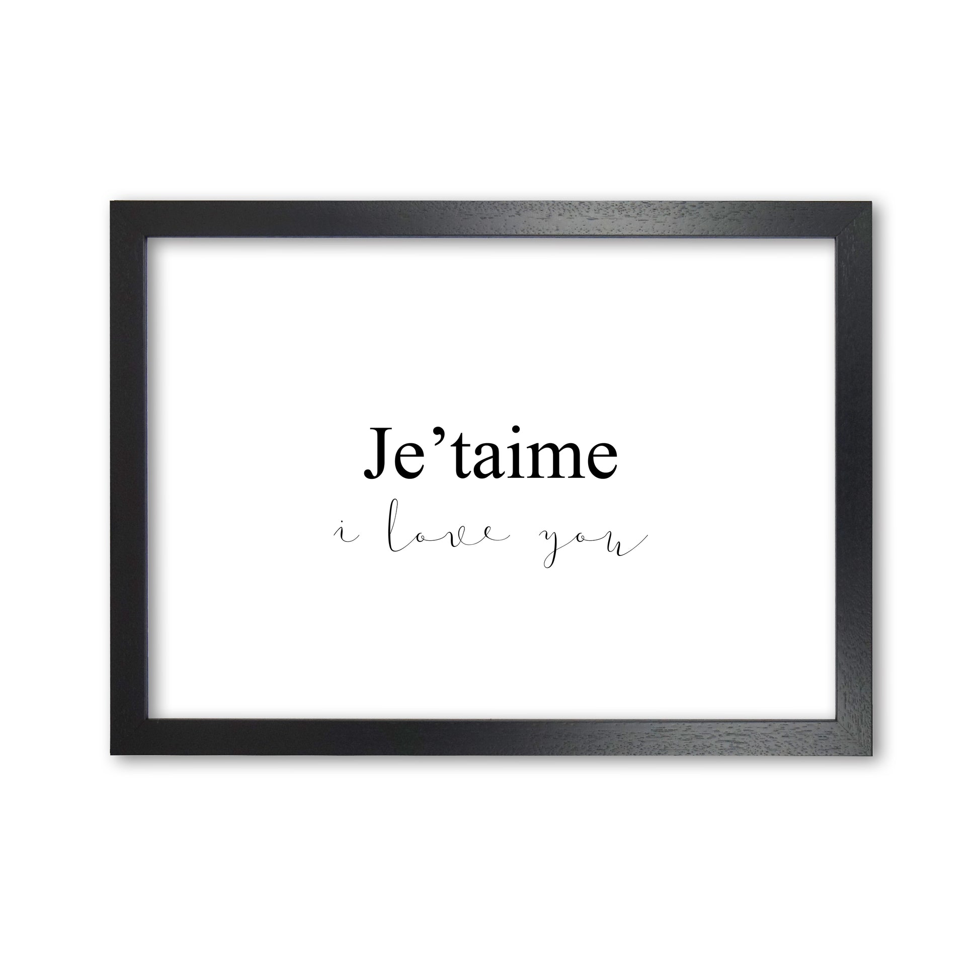 Je'taime Framed Typography Wall Art Print Black Grain