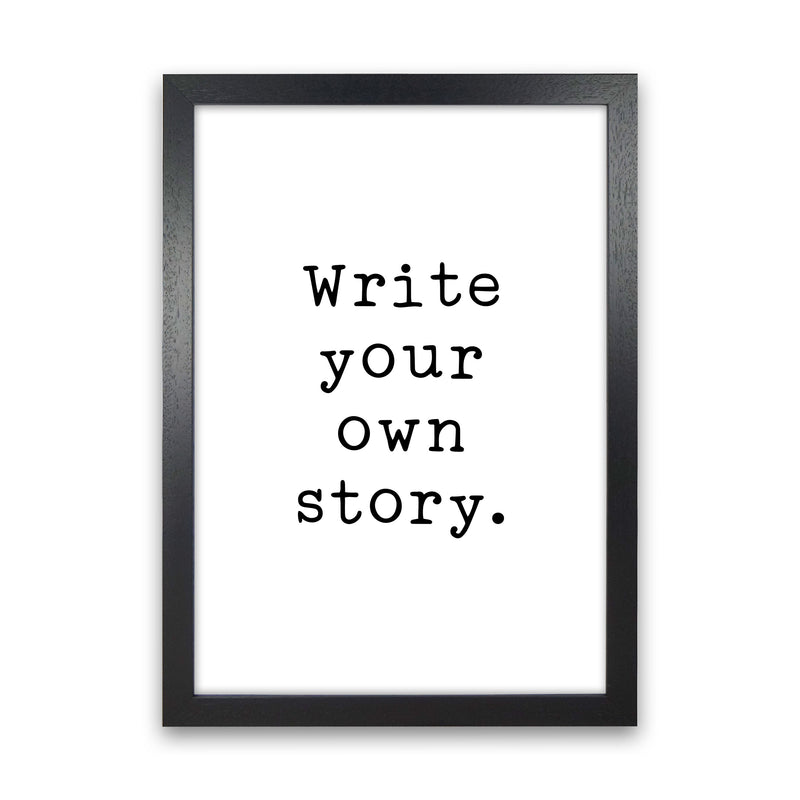 Write Your Own Story Modern Print Black Grain