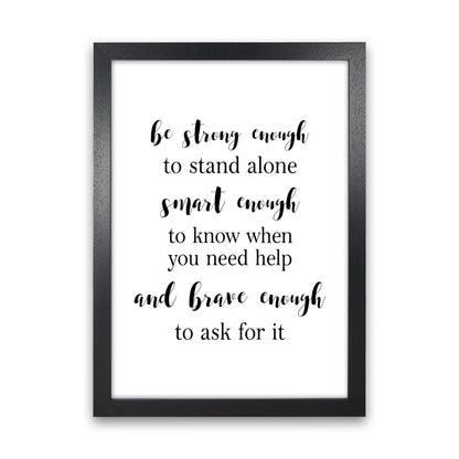 Strong Enough, Smart Enough, Brave Enough Modern Print Black Grain