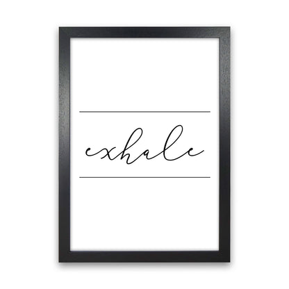 Exhale Framed Typography Wall Art Print Black Grain