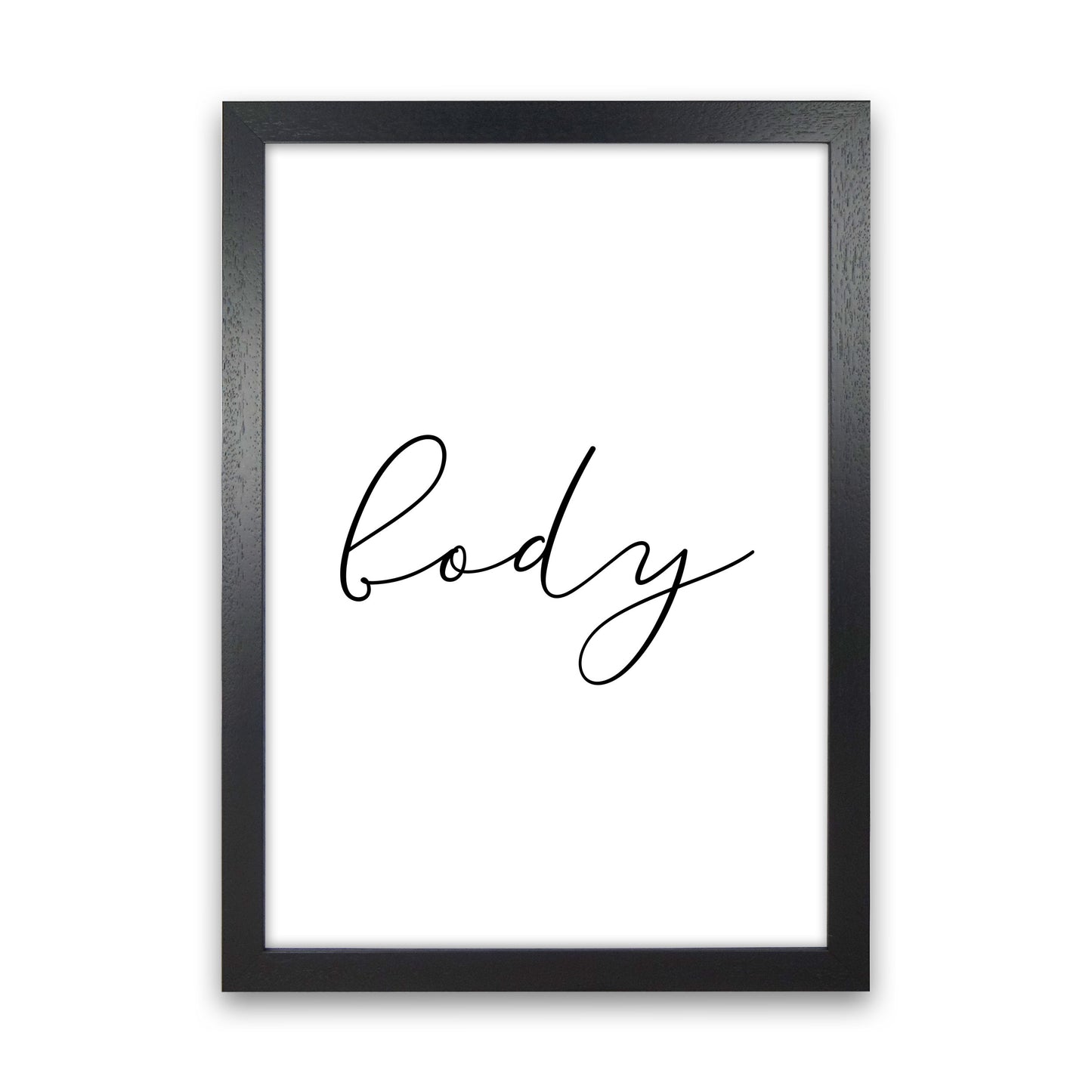 Body Framed Typography Wall Art Print Black Grain
