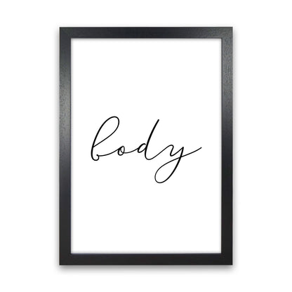 Body Framed Typography Wall Art Print Black Grain
