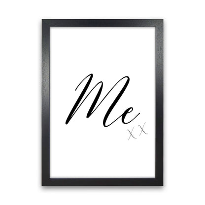Me Framed Typography Wall Art Print Black Grain
