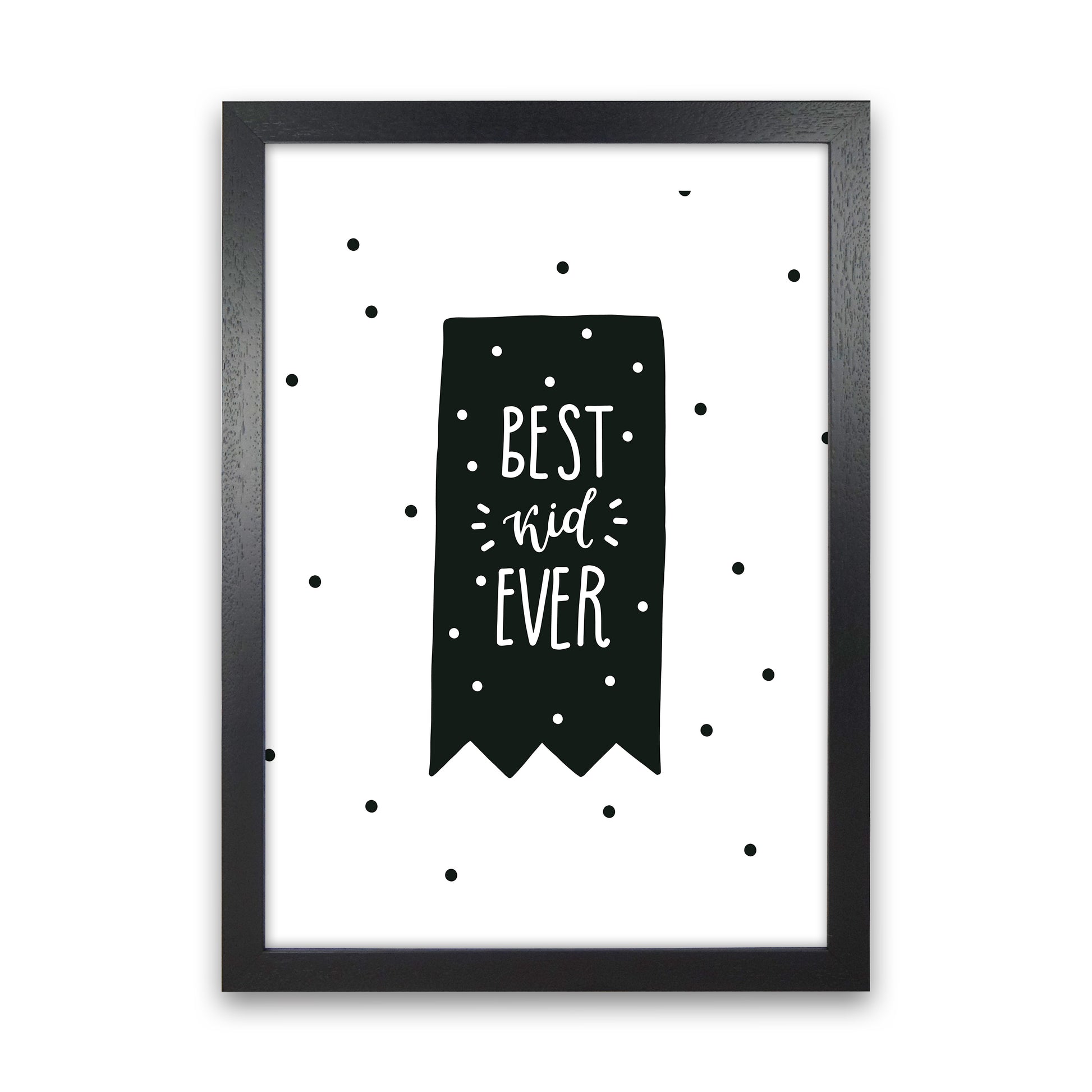 Best Kid Ever Flag Black Super Scandi  Art Print by Pixy Paper Black Grain