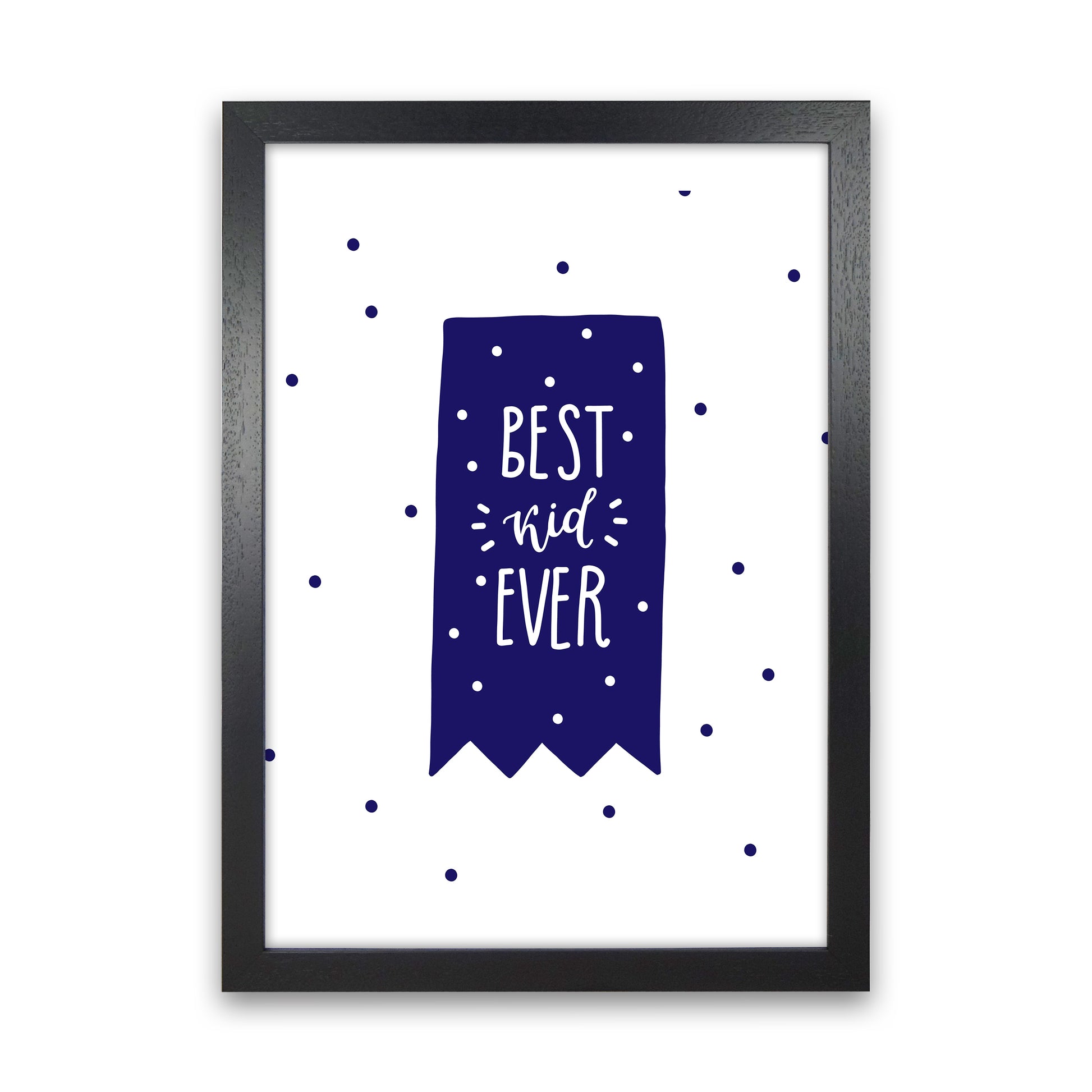 Best Kid Ever Navy Super Scandi  Art Print by Pixy Paper Black Grain