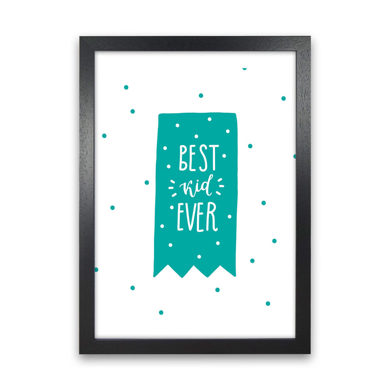 Best Day Ever Teal Super Scandi  Art Print by Pixy Paper Black Grain