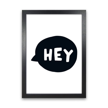 Hey Bubble Super Scandi Black  Art Print by Pixy Paper Black Grain