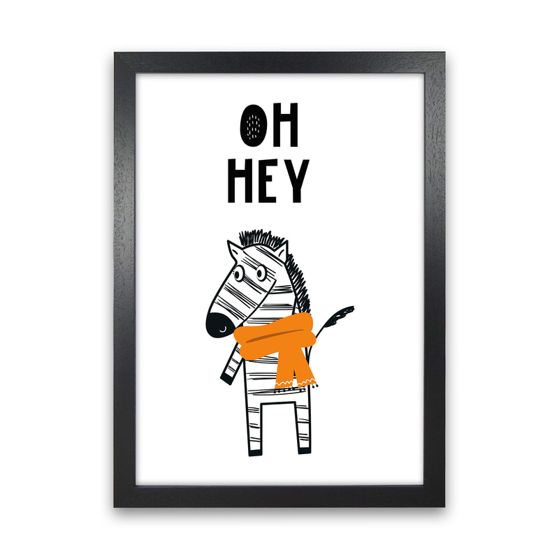 Oh Hey Zebra Animal Pop  Art Print by Pixy Paper Black Grain