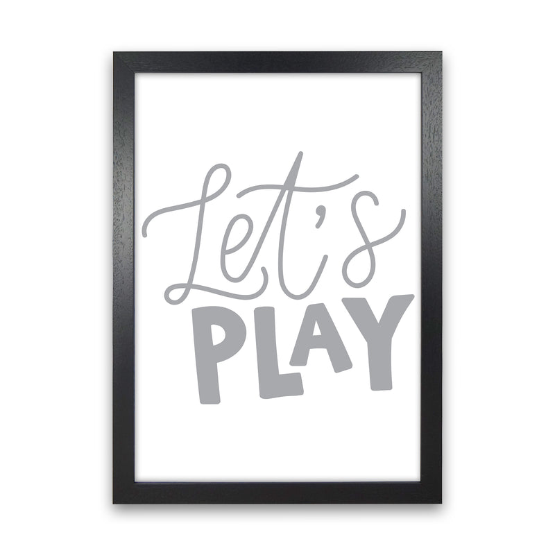 Let'S Play Grey  Art Print by Pixy Paper Black Grain