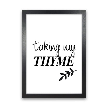 Taking My Thyme  Art Print by Pixy Paper Black Grain
