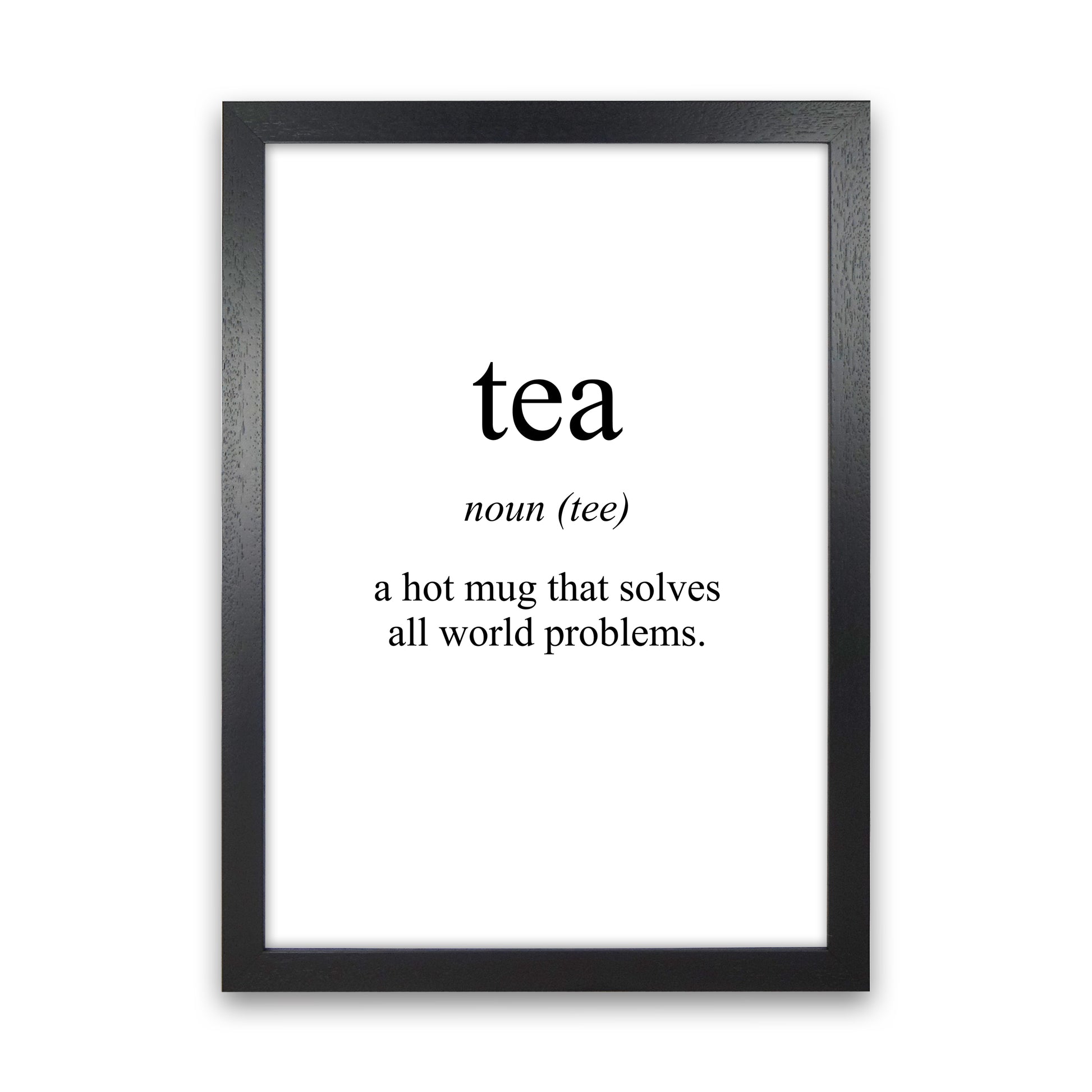 Tea Meaning  Art Print by Pixy Paper Black Grain