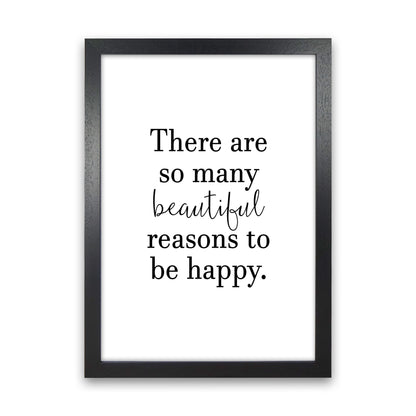 There Are So Many Beautiful Reasons  Art Print by Pixy Paper Black Grain