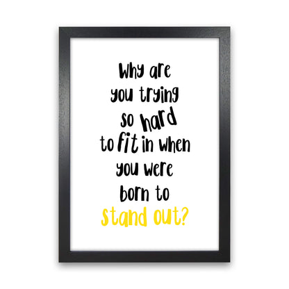 Why Are You Trying So Hard  Art Print by Pixy Paper Black Grain