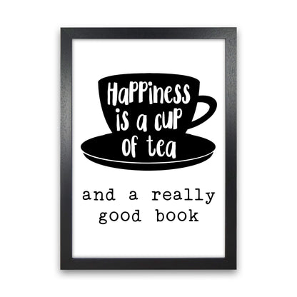 Happiness Is A Cup Of Tea  Art Print by Pixy Paper Black Grain
