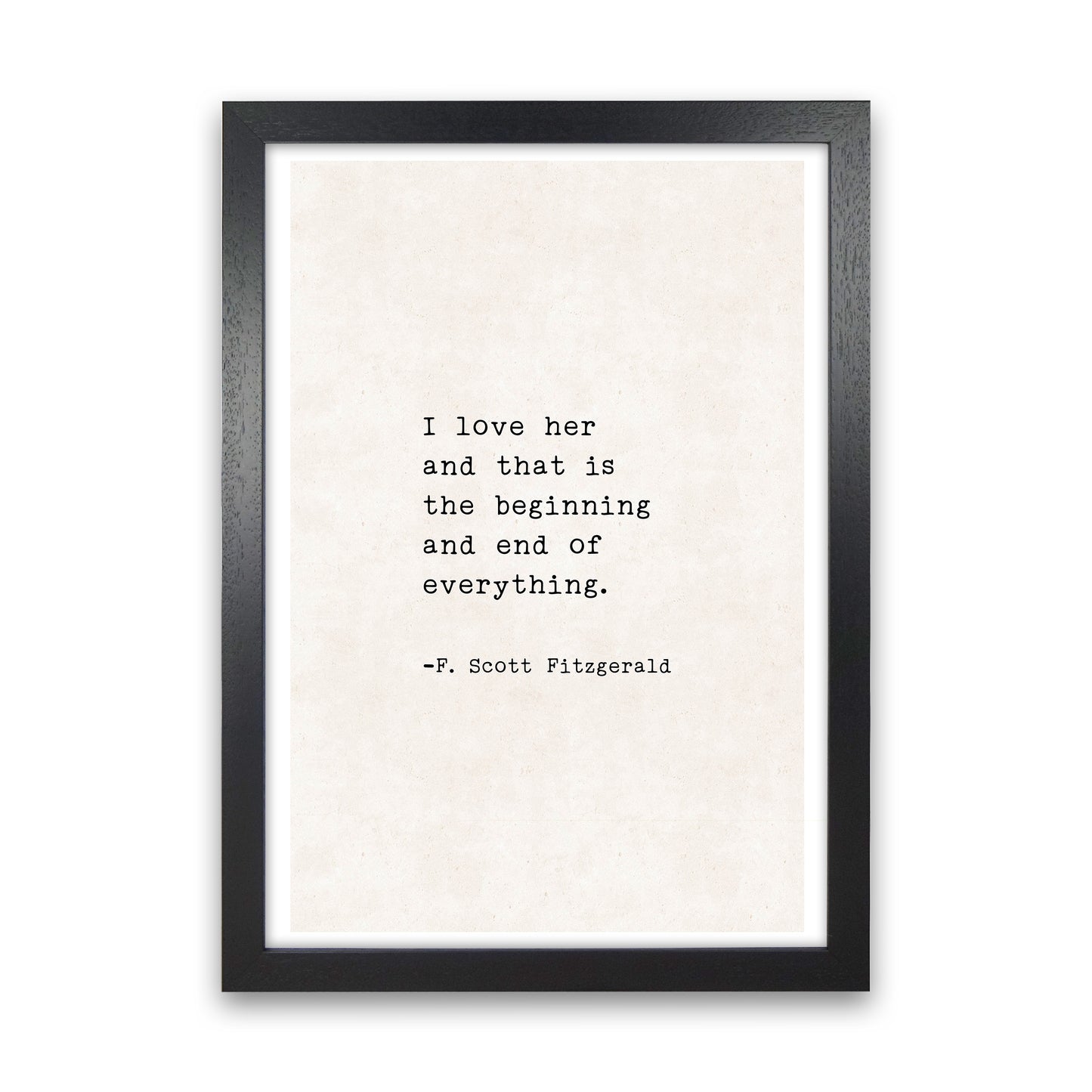 I Love Her - Fitzgerald  Art Print by Pixy Paper Black Grain