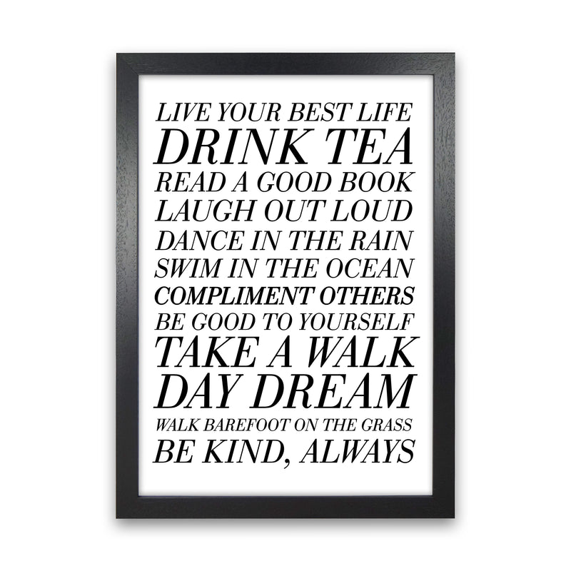 Live Your Best Life  Art Print by Pixy Paper Black Grain