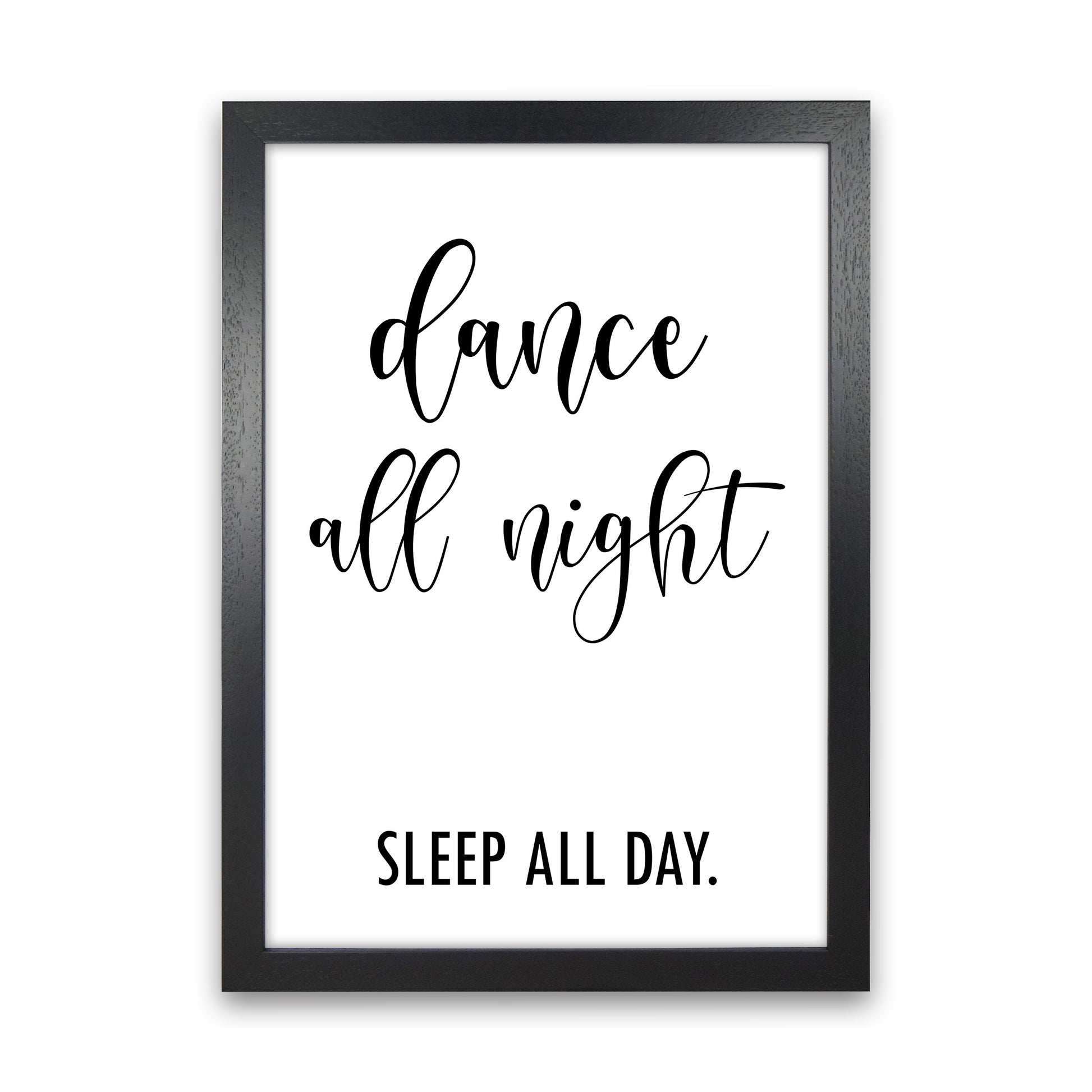 Dance All Night  Art Print by Pixy Paper Black Grain