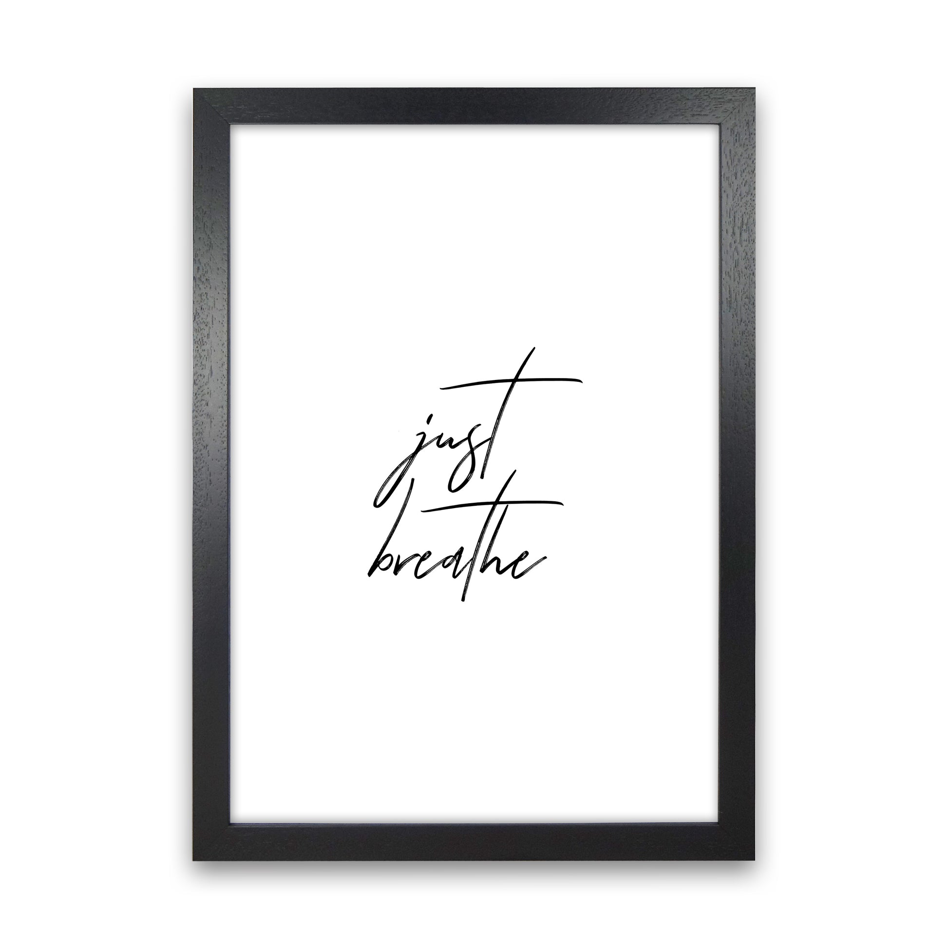 Just Breathe  Art Print by Pixy Paper Black Grain