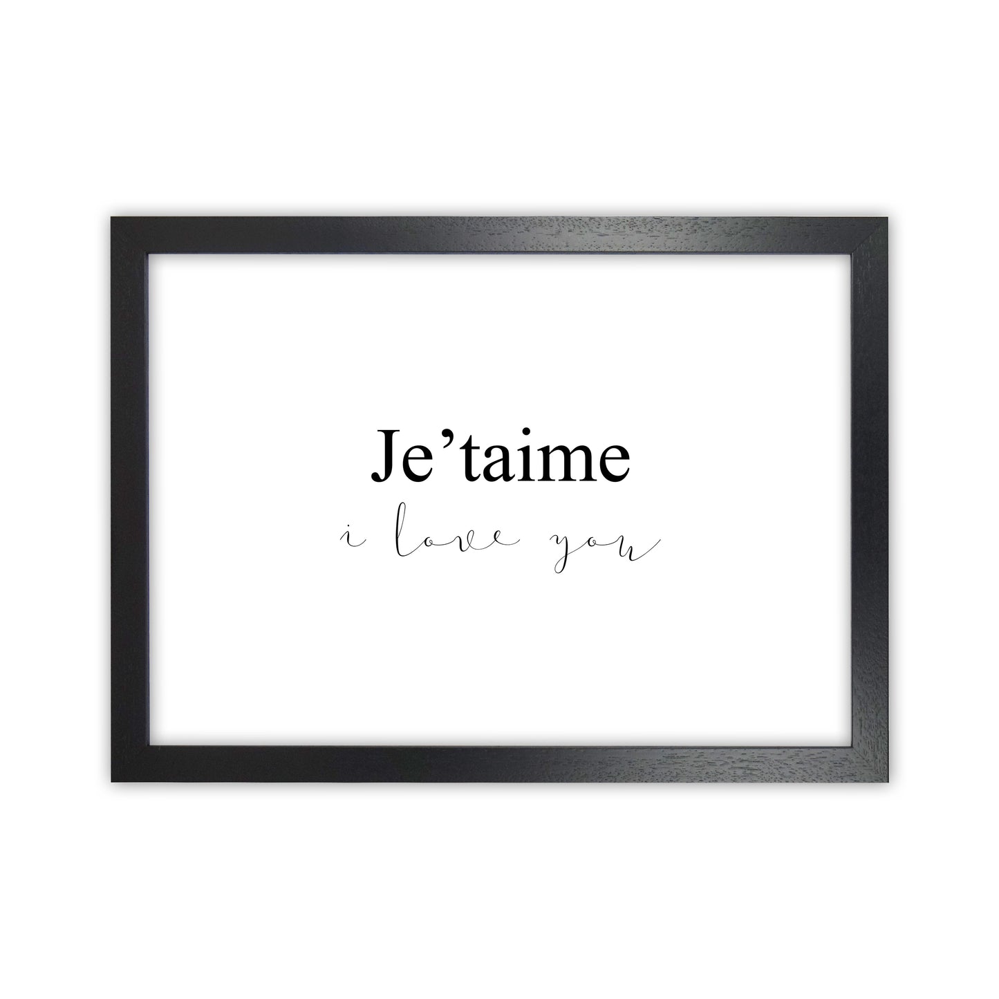 Je'Taime  Art Print by Pixy Paper Black Grain